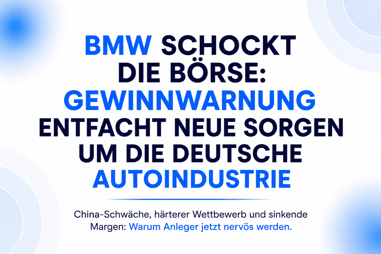 BMW schockt die Börse: Gewinnwarnung entfacht neue Sorgen um die deutsche Autoindustrie
